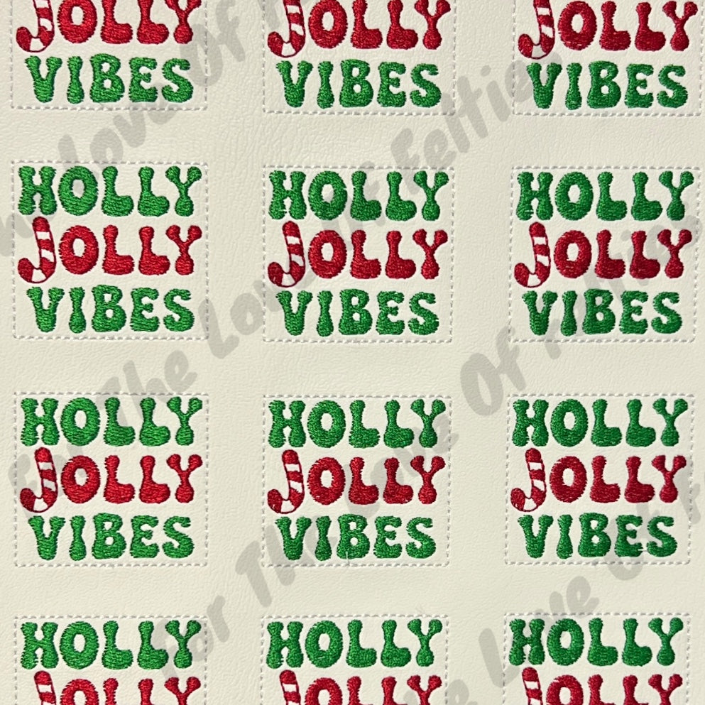 Holly Jolly Vibes Feltie