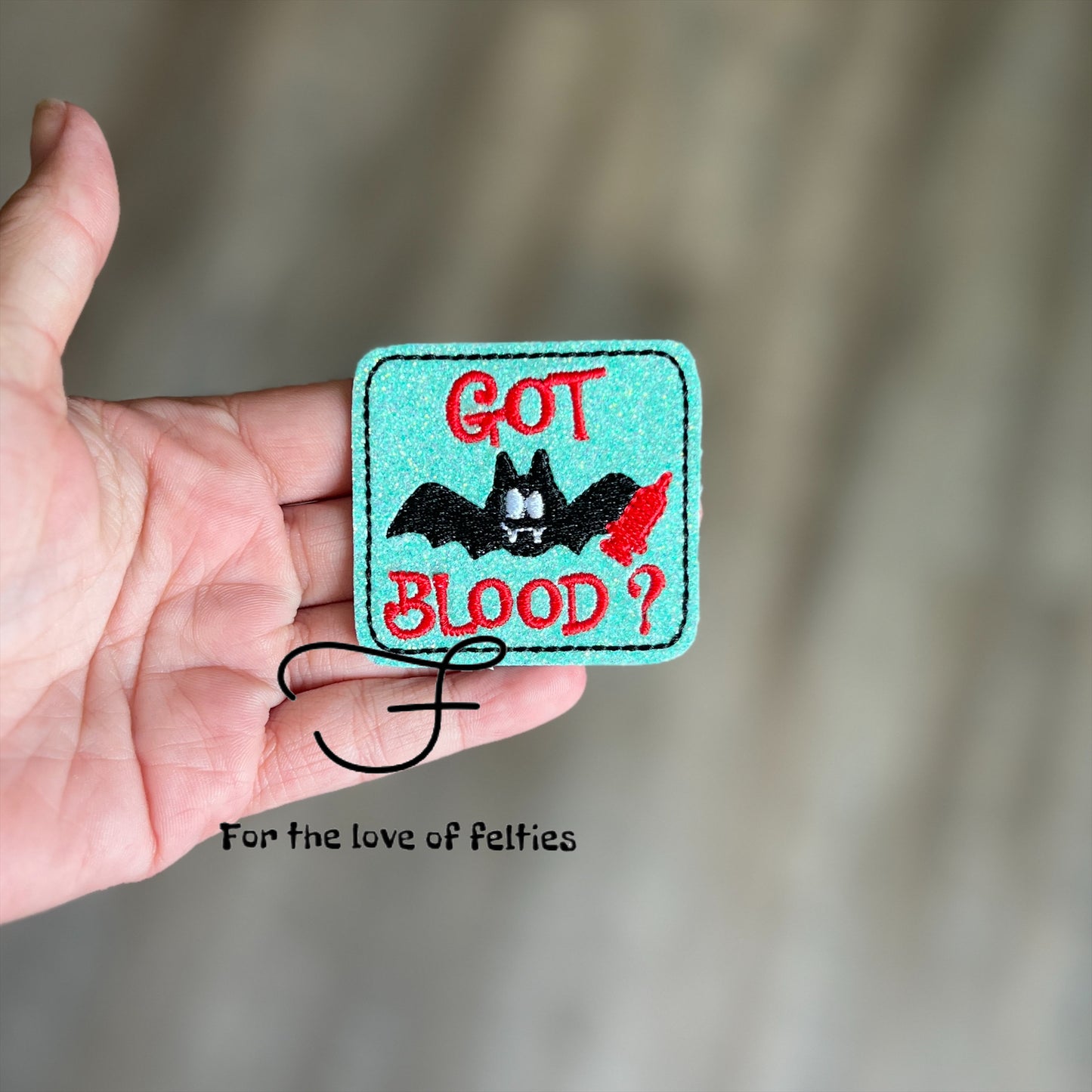 Bat Got Blood Feltie