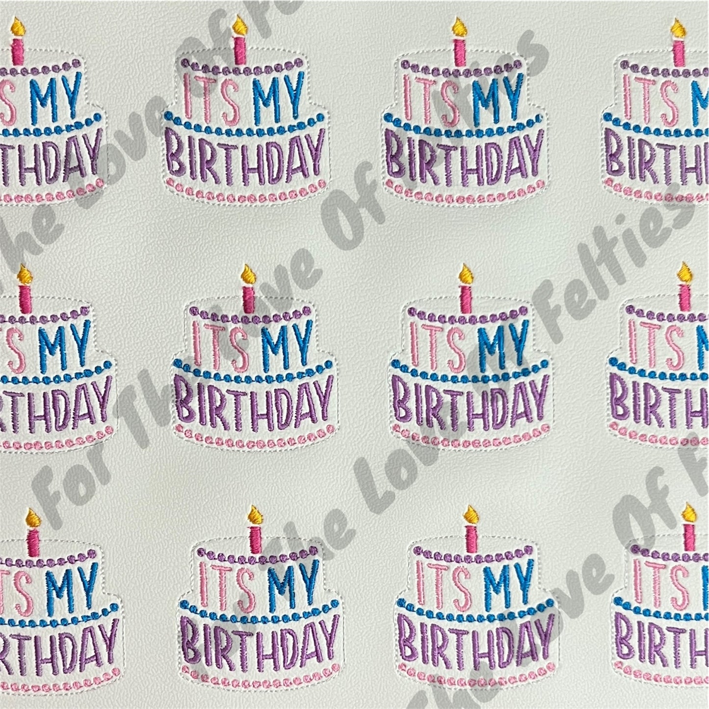 It's My Birthday Cake Feltie