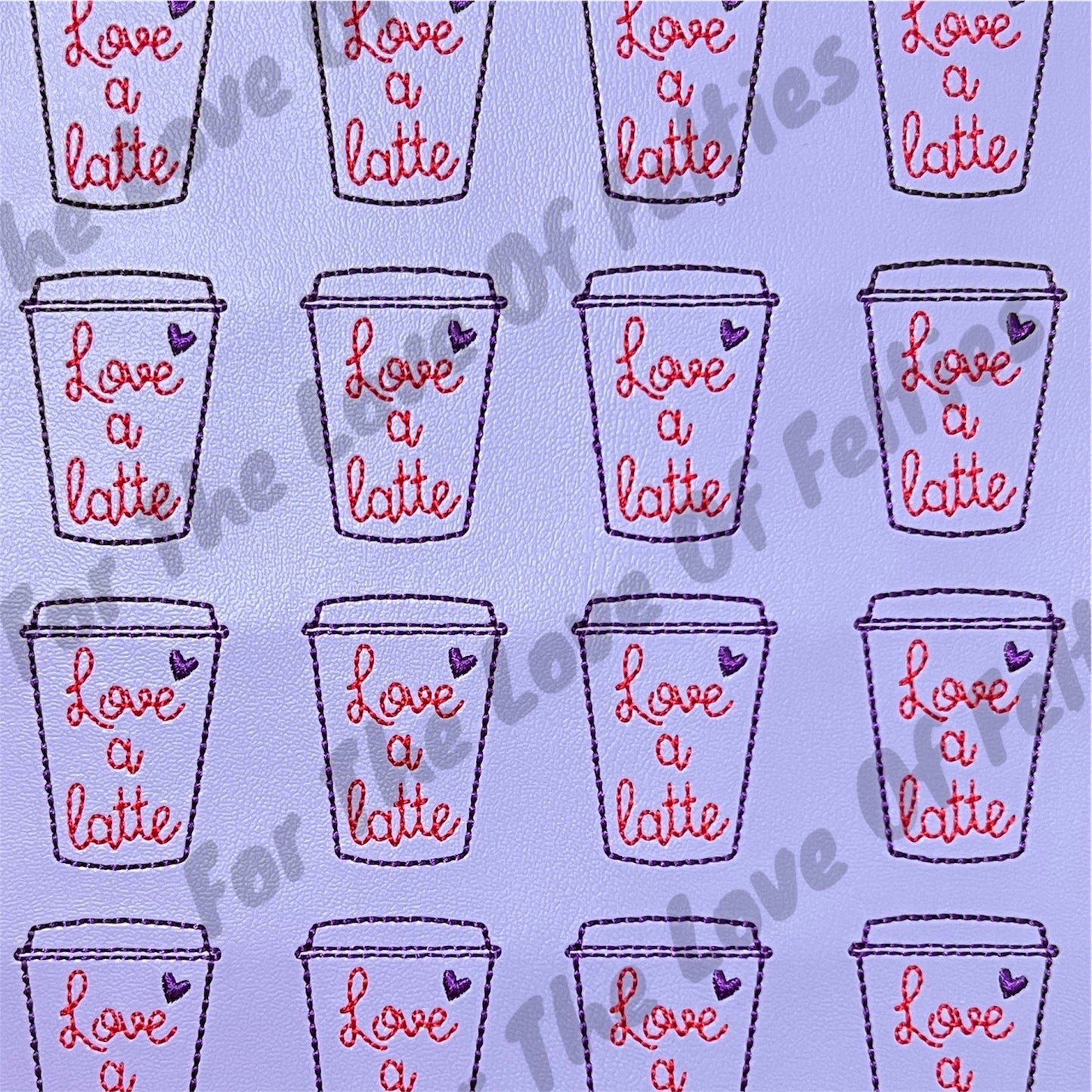 Love A Latte Feltie