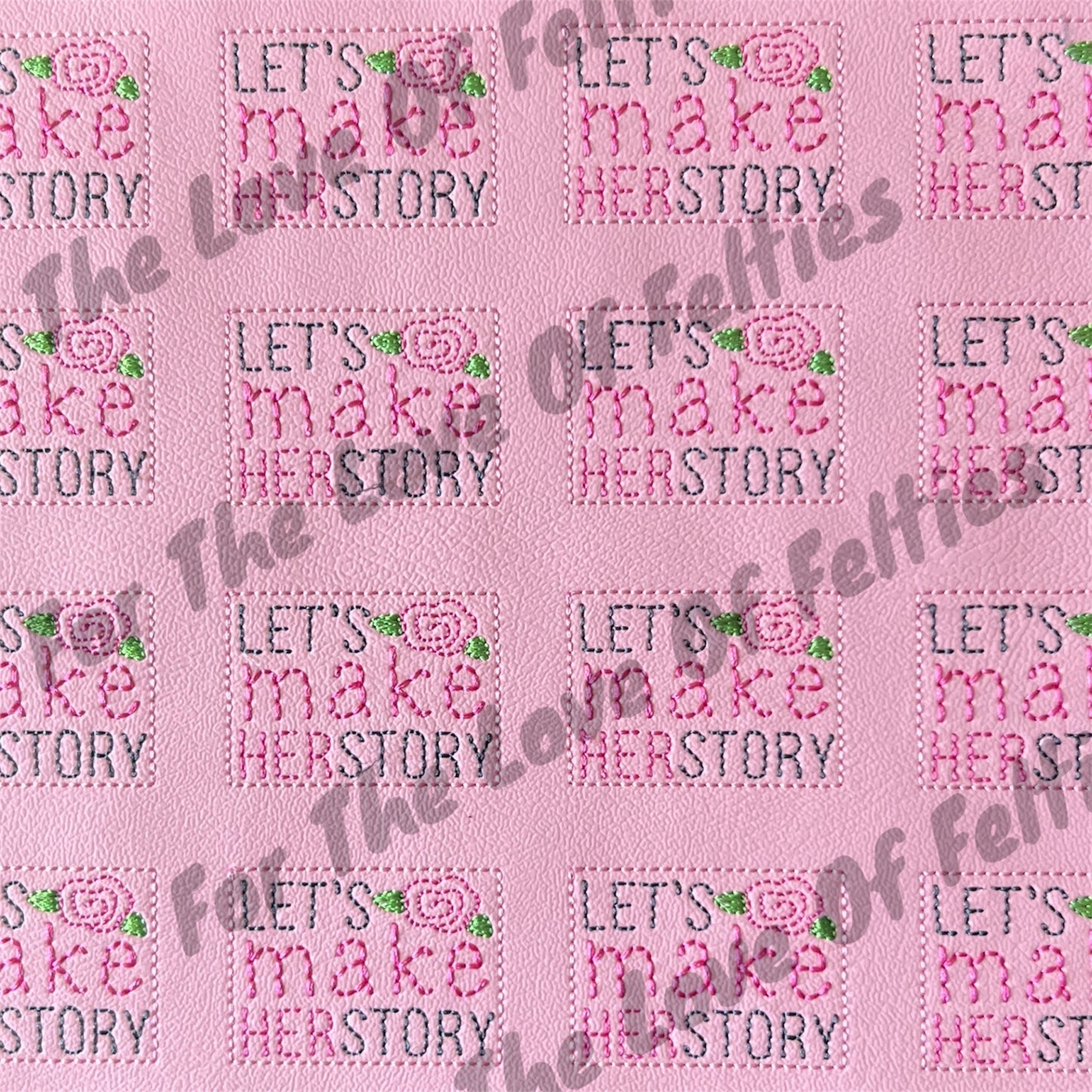 Let's Make HerStory Feltie