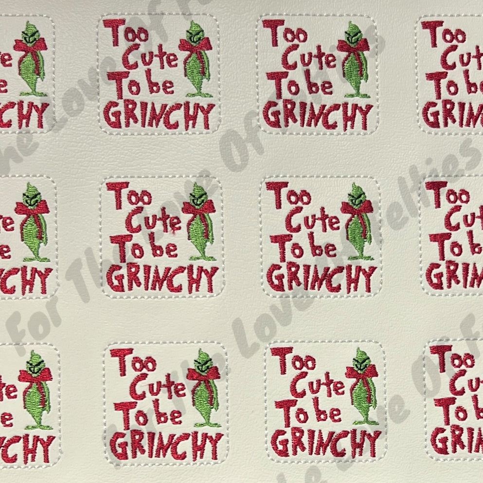 Red Too Cute To Be Grinchy Feltie