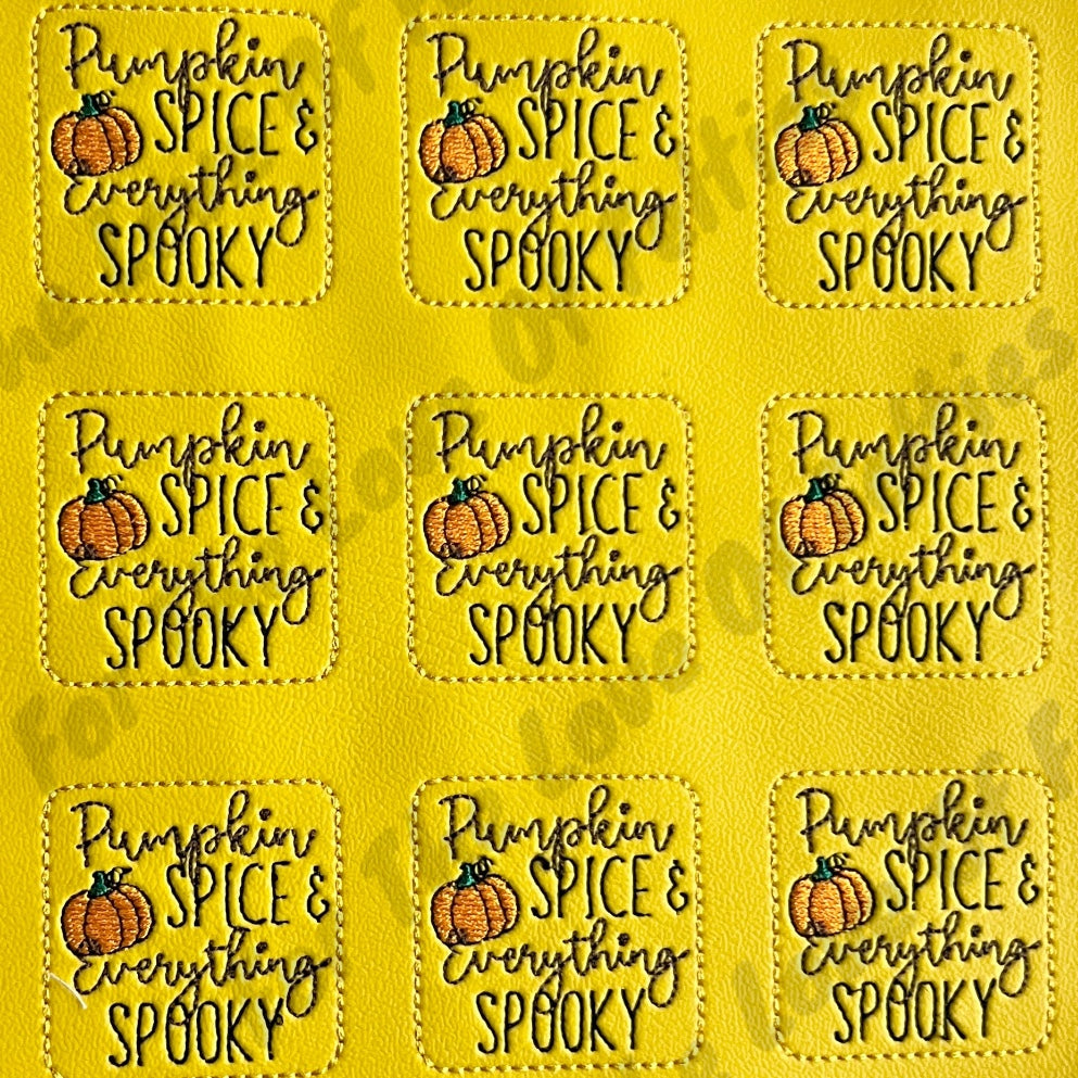 Pumpkin Spice and Everything Spooky Feltie