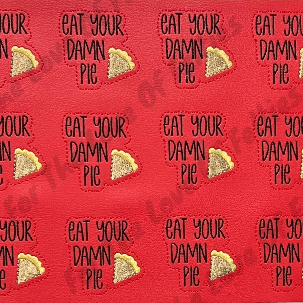 Exclusive Eat Your Pie Feltie