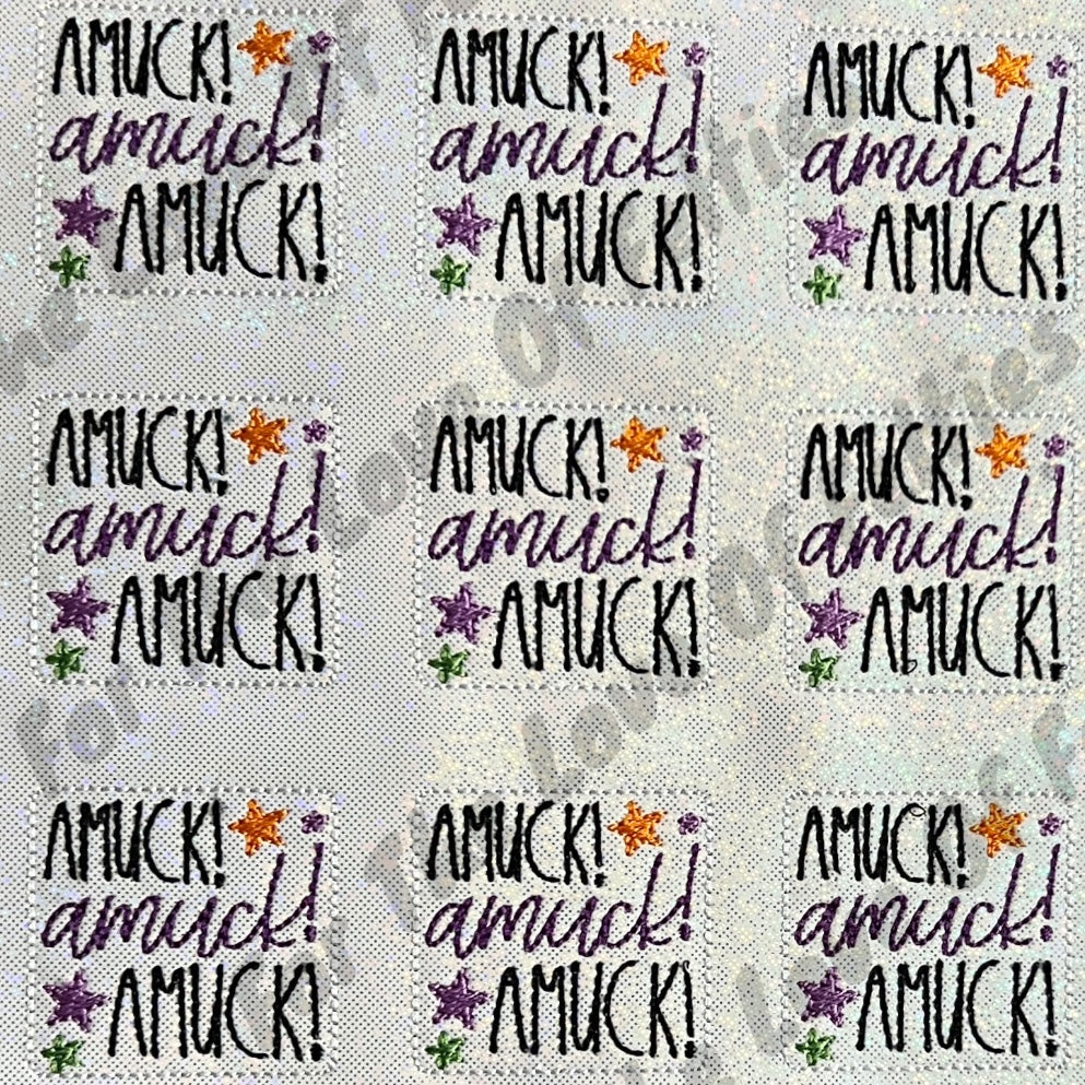 Amuck, Amuck, Amuck Feltie