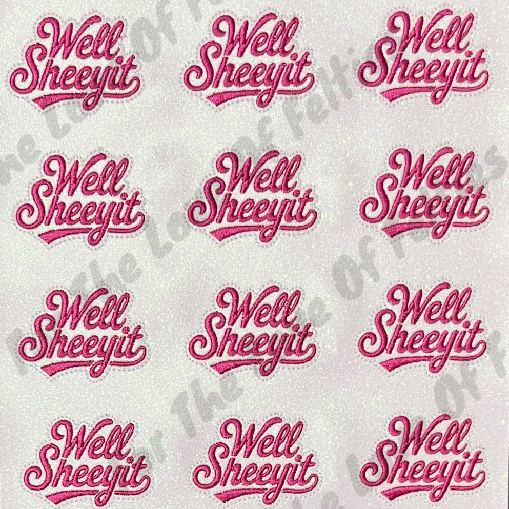Pink Well Sheeyit Feltie