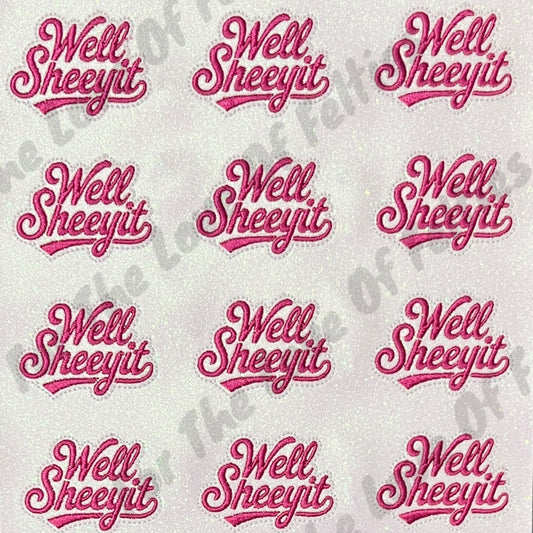Pink Well Sheeyit Feltie