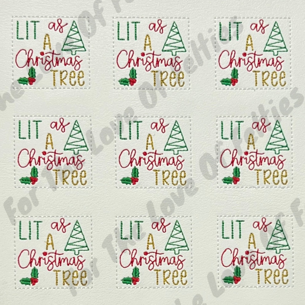 Lit As A Christmas Tree Feltie