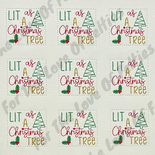 Lit As A Christmas Tree Feltie