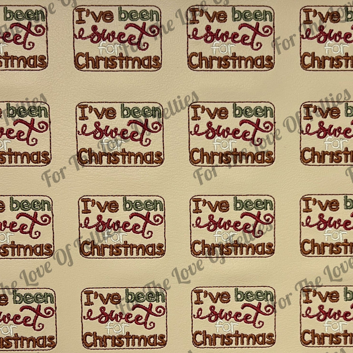 I've Been Sweet For Christmas Feltie