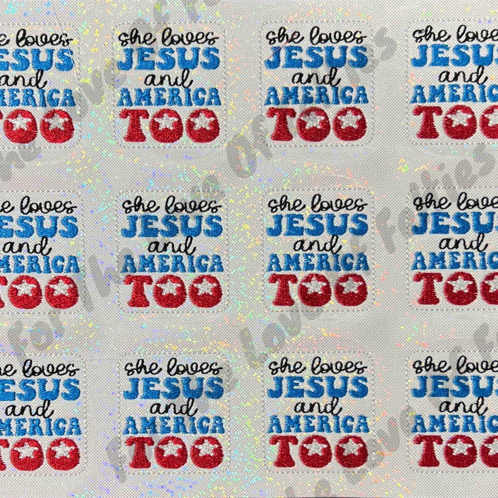 She Loves Jesus and America Too Feltie