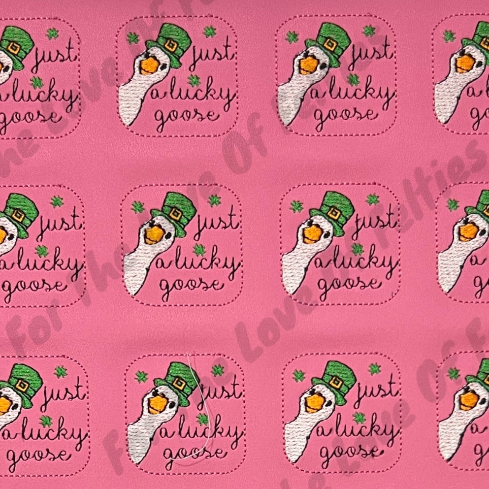 Just A Lucky Goose Feltie