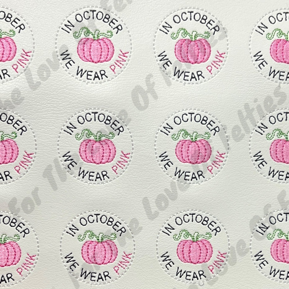 In October We Wear Pink Feltie
