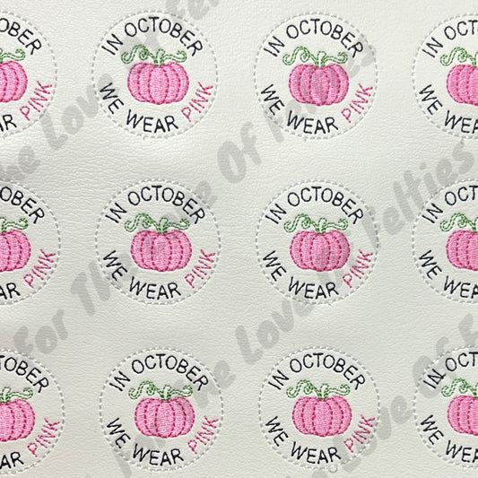 In October We Wear Pink Feltie