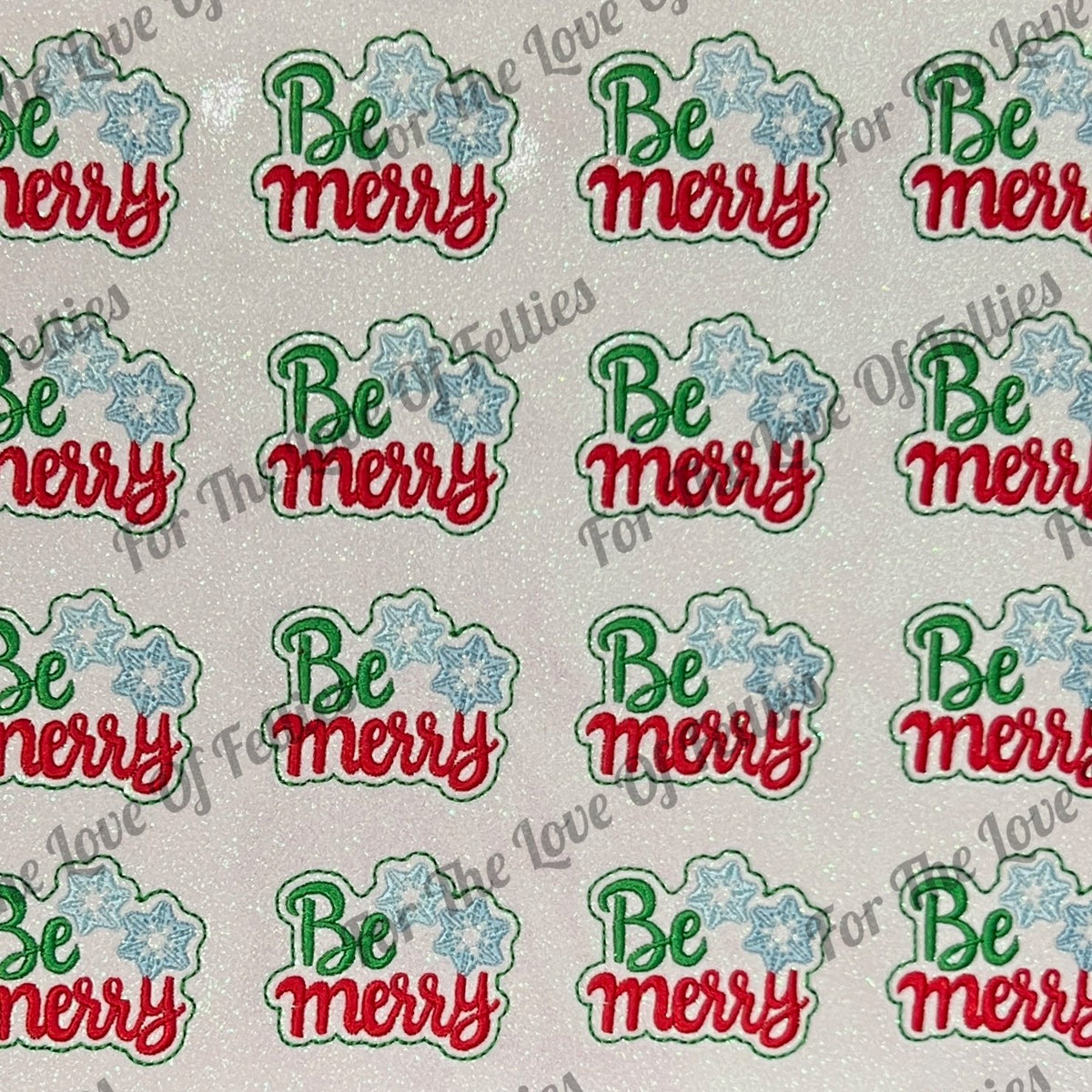 Traditional Be Merry Feltie