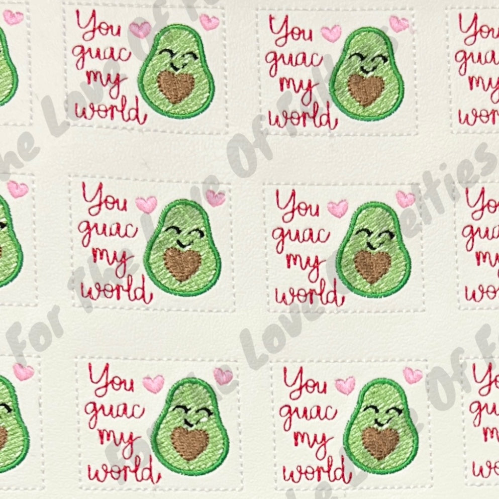 You Guac My World Feltie