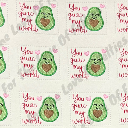 You Guac My World Feltie