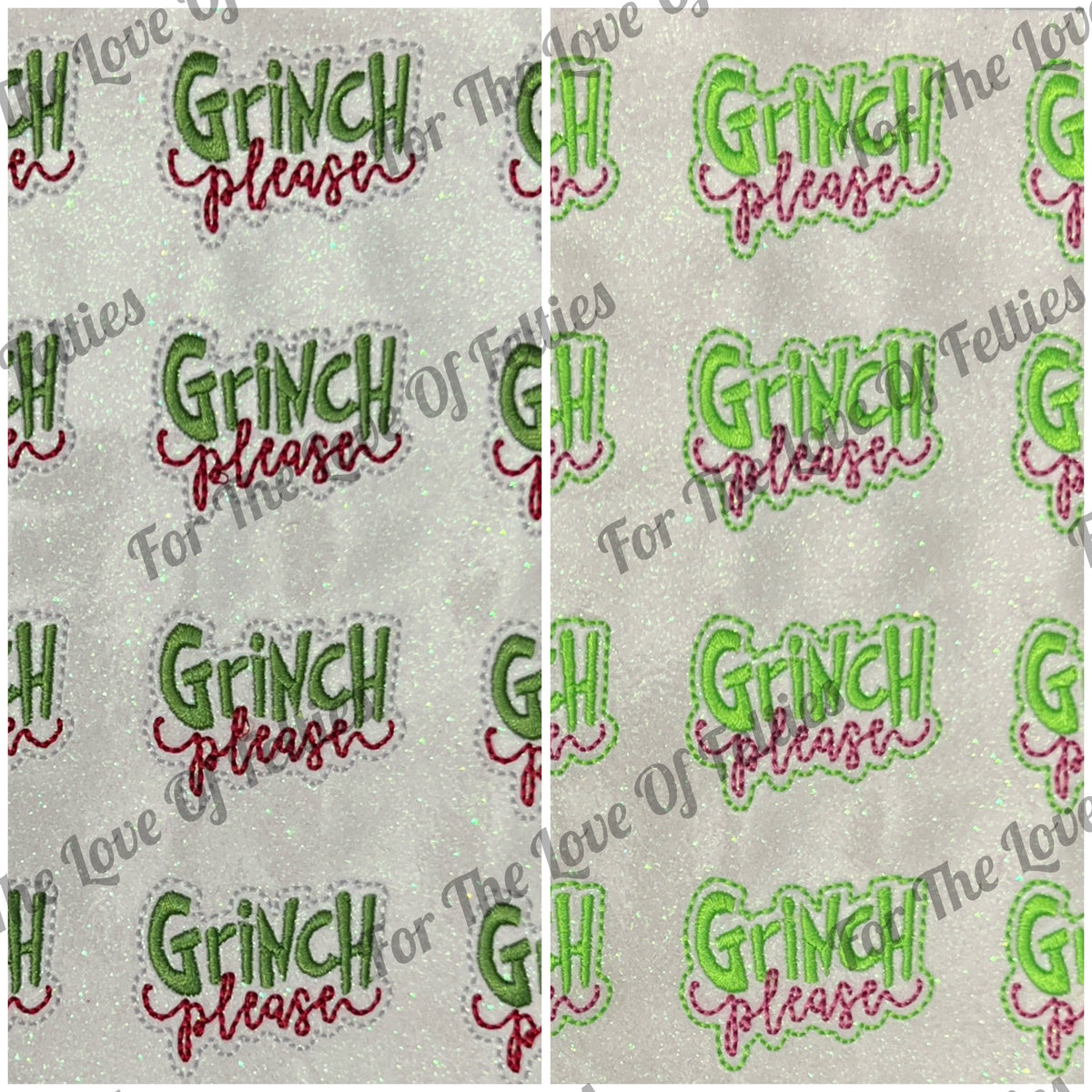 Grinch Please Feltie