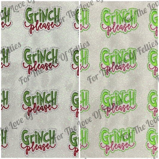 Grinch Please Feltie