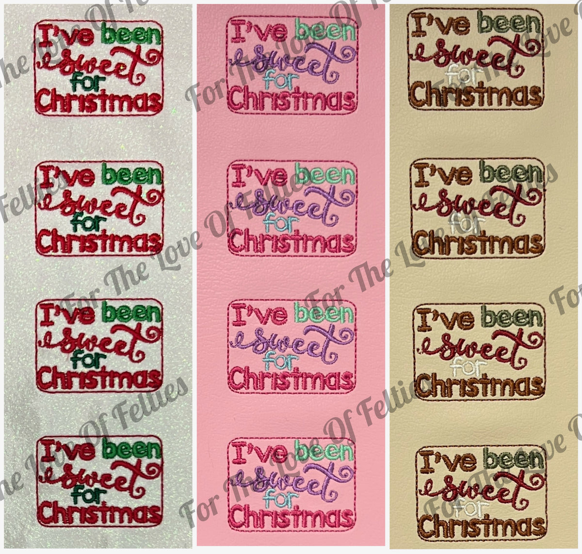 I've Been Sweet For Christmas Feltie