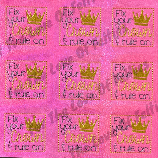 Fix Your Crown and Rule On Feltie