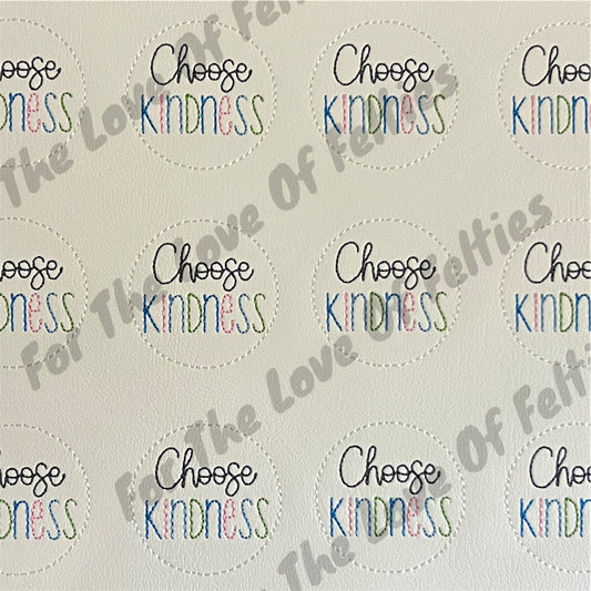 Choose Kindness Feltie