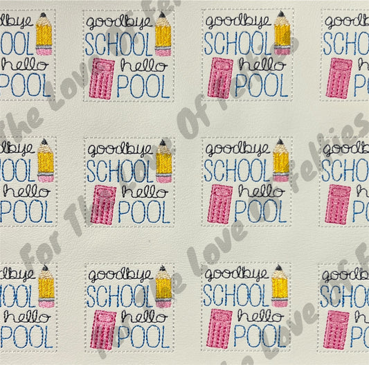 Goodbye School, Hello Pool Feltie
