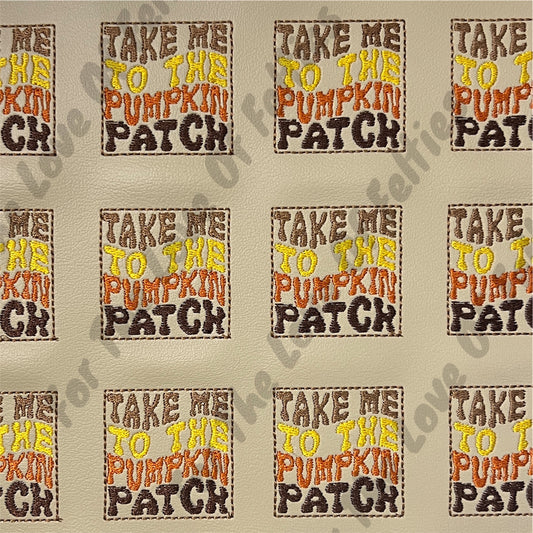 Take Me To The Pumpkin Patch Feltie
