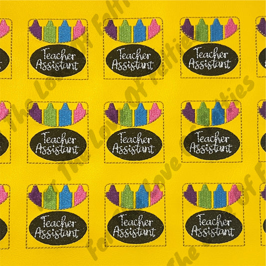 Teacher Assistant Crayon Box Feltie