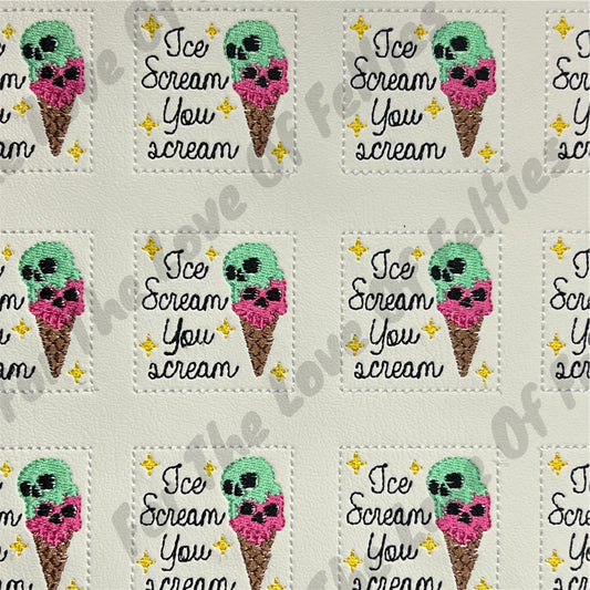 Ice Scream, You Scream Feltie