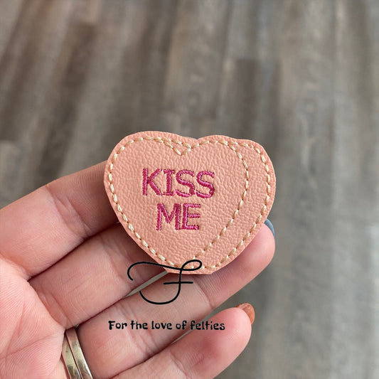 Kiss Me Conversation Heart Feltie