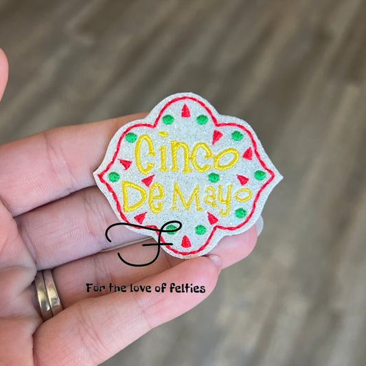 Cinco De Mayo Feltie
