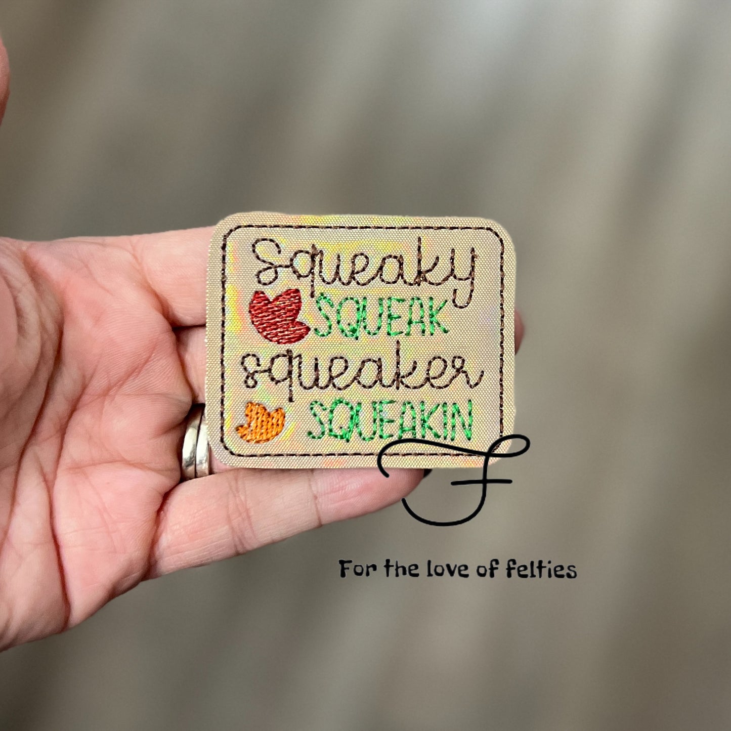 Squeaky Squeakin Feltie